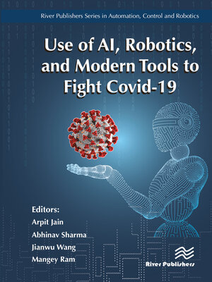 cover image of Use of AI, Robotics and Modelling tools to fight Covid-19
